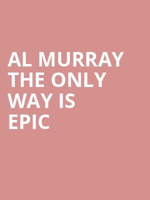 Al Murray The Only Way is Epic at Royal Albert Hall